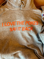 I Love The Pokes Say It Back