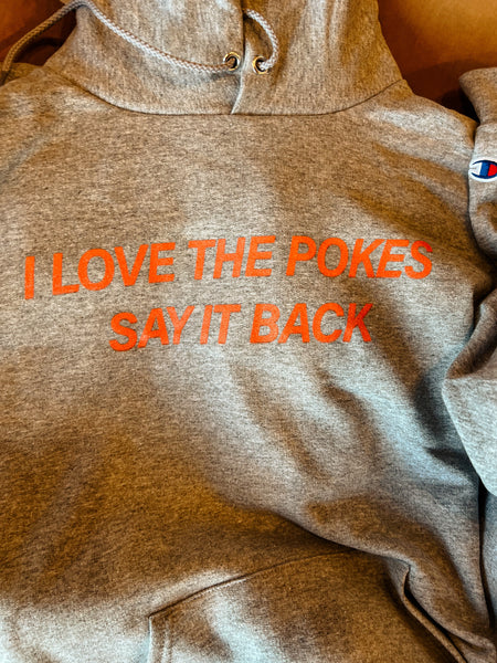 I Love The Pokes Say It Back